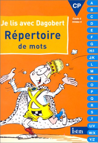 Imagen de archivo de Rpertoire de mots CP. : Je lis avec Dagobert a la venta por medimops