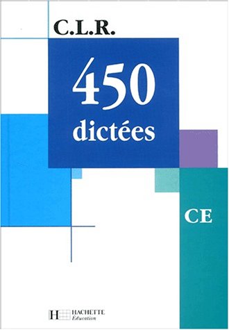 Beispielbild fr CLR 450 dictes CE - Livre de l'lve - Ed.2001 zum Verkauf von Ammareal