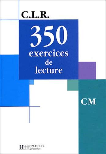 Beispielbild fr CLR 350 Exercices de lecture CM - Livre de l'lve - Ed.2003 zum Verkauf von Ammareal