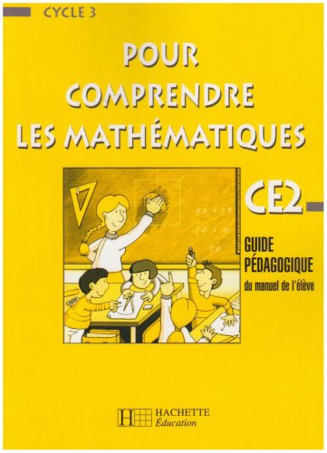 9782011163622: Pour comprendre les mathmatiques : Mathmatiques, CE2 (Manuel du professeur)