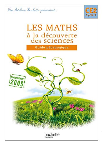 Stock image for Les Maths  la dcouverte des Sciences CE2 - Guide pdagogique for sale by Ammareal