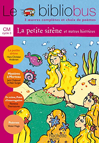 Stock image for Le Biblio Bus, tome 5 : La Petite Sirne, CM for sale by Ammareal