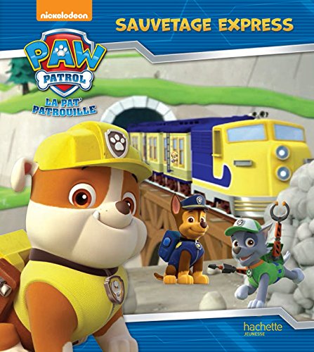 Beispielbild fr Paw Patrol - La Pat' Patrouille / La Pat' Patrouille Sauvetage express zum Verkauf von WorldofBooks