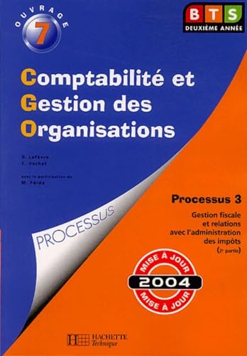 Imagen de archivo de Ouvrage 7, Processus 3 : BTS CGO (livre de l'lve) a la venta por Librairie Th  la page