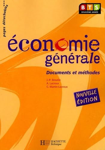 Beispielbild fr conomie gnrale, BTS 2e anne, Livre de l'lve, d. 2005 zum Verkauf von Ammareal