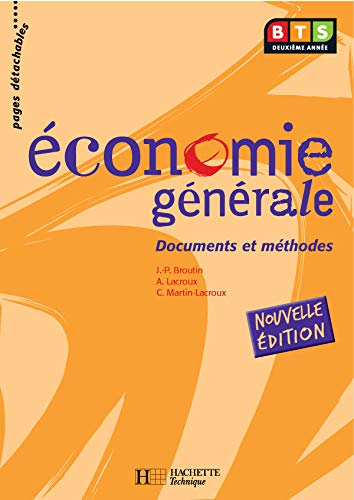 Stock image for conomie gnrale, BTS 2e anne, Livre de l'lve, d. 2005 for sale by Ammareal