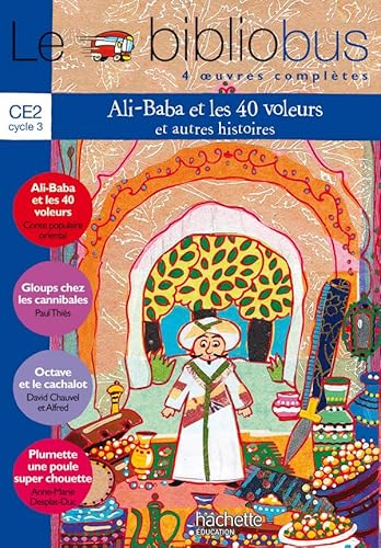 9782011173232: Le Bibliobus N 15 CE2 - Ali Baba et les 40 voleurs - Livre de l'lve - Ed.2006