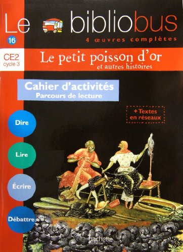 9782011173317: Le Bibliobus n 16 CE2 - Le Petit Poisson d'or - Cahier d'activits - Ed.2006