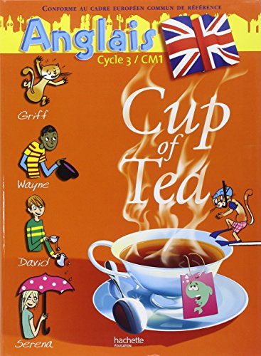 9782011173539: Cup of tea - Anglais cycle 3 / CM1 - lve