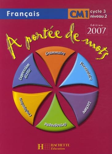 Imagen de archivo de Francais CM1: A Portee De Mots, Cycle 3, Niveau 2 (French Edition) a la venta por Lioudalivre