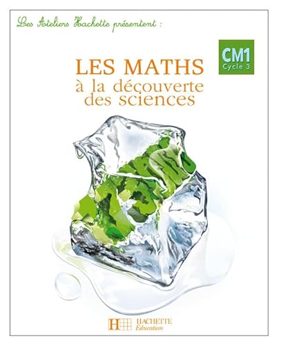 Stock image for Les maths  la dcouverte des sciences CM1 for sale by Ammareal