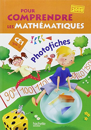 9782011174499: Pour comprendre les mathmatiques CE1: Photofiches, programmes 2008
