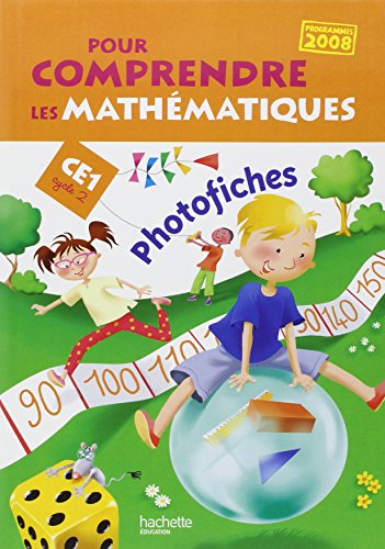 Stock image for Pour comprendre les mathmatiques CE1 : Photofiches, programmes 2008 for sale by Ammareal