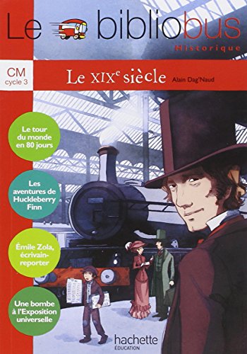 Beispielbild fr Bibliobus CM n°28 Le XIX me si cle -  l ve zum Verkauf von AwesomeBooks