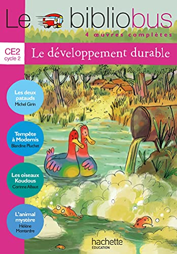 Imagen de archivo de Le Bibliobus: Ce2 Livre De L'Eleve (Le Developpement Durable) (French Edition) [FRENCH LANGUAGE - Soft Cover ] a la venta por booksXpress