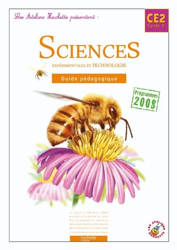 9782011175182: Sciences exprimentales et technologie CE2: Guide pdagogique, programmes 2008