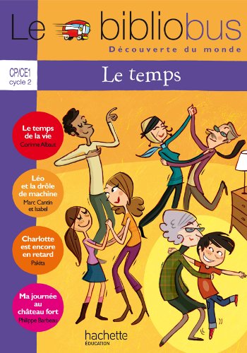 Beispielbild fr Le Bibliobus N 32 CP/CE1 - Le temps - Livre de l'lve - Ed.2011 zum Verkauf von Ammareal