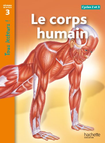 Beispielbild fr Tous lecteurs!: Le corps humain zum Verkauf von WorldofBooks