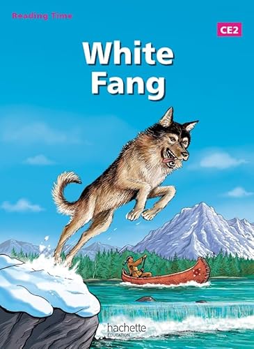 Beispielbild fr Reading Time White Fang CE2 - Livre lve - Edition 2013 zum Verkauf von Ammareal