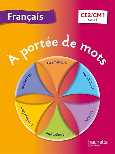 Imagen de archivo de A porte de mots - Franais CE2-CM1 - Livre lve - Ed. 2013 a la venta por medimops