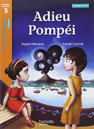 Beispielbild fr Adieu Pompei (French Edition) [FRENCH LANGUAGE - Soft Cover ] zum Verkauf von booksXpress