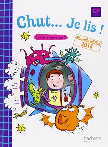 Stock image for Chut. Je lis ! - Mthode de lecture CP - Cahier 2 lve - Ed. 2014 for sale by Ammareal