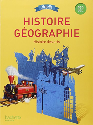 Beispielbild fr Histoire-Gographie CE2 - Collection Citadelle - Livre lve - Edition 2015 zum Verkauf von Ammareal