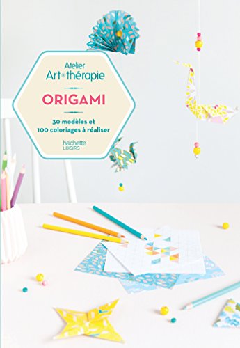 Imagen de archivo de Atelier Origami: 30 modles et 100 coloriages  raliser a la venta por medimops