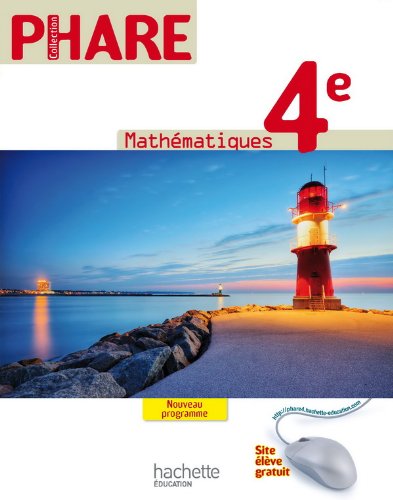 Beispielbild fr Phare Mathmatiques 4e - Livre lve Grand format - Edition 2011 zum Verkauf von Ammareal