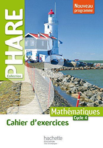 Beispielbild fr Cahier d'exercices Phare mathmatiques cycle 4 / 5e - d. 2016 zum Verkauf von Ammareal