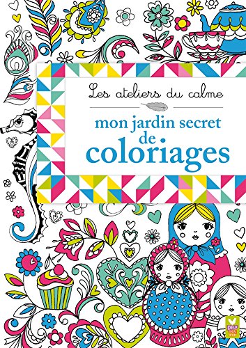 Beispielbild fr Les ateliers du calme - Fabuleux coloriages zum Verkauf von medimops