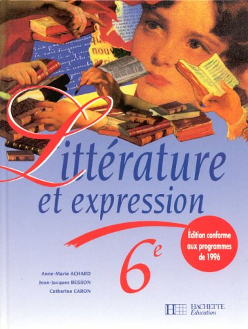 Littérature et expression 6e