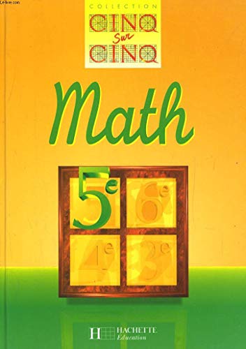 Stock image for Cinq sur cinq mathmathiques, 5e. Edition 1997 for sale by Ammareal