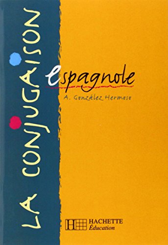 9782011252036: La conjugaison espagnole