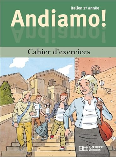 9782011252685: Andiamo! 2e anne - Italien - Cahier d'exercices - Edition 2001: 3e (LV2) - 1re (LV3)