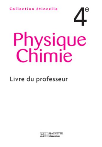 9782011253538: Physique Chimie 4e: Livre du professeur