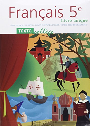 9782011253873: TextoCollge 5e - Franais - Livre de l'lve - Edition 2006: Livre unique