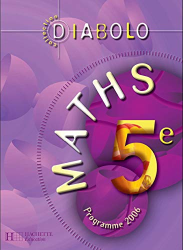 Stock image for Diabolo Maths 5e - Livre Ã lÃ ve - Ã dition 2006 for sale by Discover Books