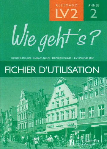 Beispielbild fr Wie geht's ? Allemand LV2 2e Anne : Fichier d'utilisation zum Verkauf von medimops