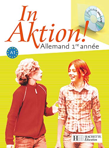Imagen de archivo de In Aktion Palier 1 ann e 1 - Allemand - Livre de l' l ve - Edition 2007 a la venta por ThriftBooks-Dallas