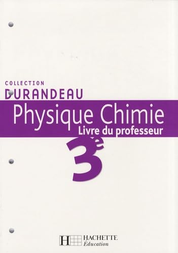 9782011255334: Physique Chimie 3e: Livre du professeur