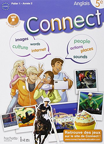 Stock image for Connect 5e / Palier 1 anne 2 - Anglais - Livre de l'lve - Edition 2012 for sale by Ammareal