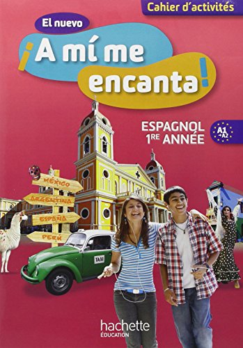 Beispielbild fr El nuevo A mi me encanta! Espagnol 1re anne (2012) zum Verkauf von Ammareal