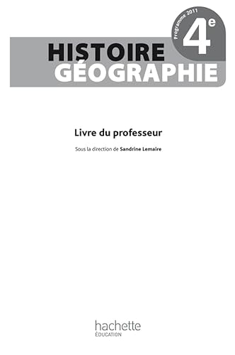 Stock image for Histoire-Gographie 4e - Livre du professeur - Edition 2011 for sale by Ammareal