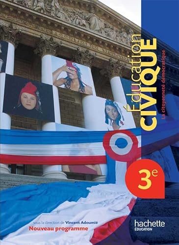 9782011256461: Education Civique 3e - Livre lve Grand format - Edition 2012