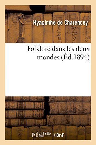 9782011280206: Folklore dans les deux mondes (Litterature)