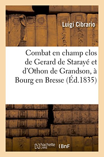 Beispielbild fr Combat En Champ Clos,  Bourg En Bresse (Histoire) (French Edition) zum Verkauf von Lucky's Textbooks