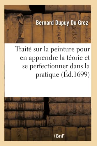 9782011320308: Trait sur la peinture pour en apprendre la torie et se perfectionner dans la pratique (Sciences)