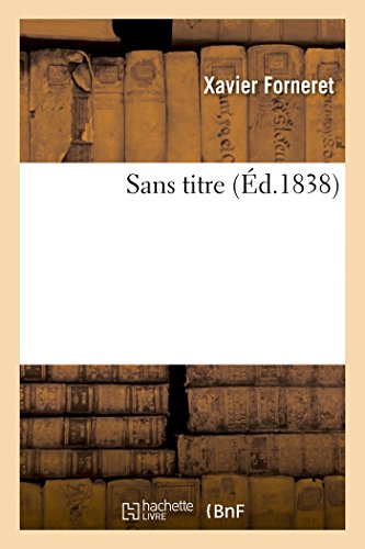 Stock image for Sans Titre (Litterature) (French Edition) for sale by Lucky's Textbooks