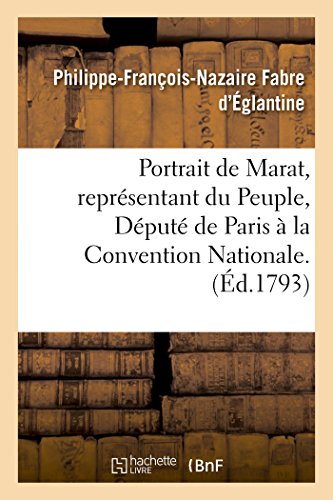 Stock image for Portrait de Marat, Reprsentant Du Peuple, Dput de Paris  La Convention Nationale. (Litterature) (French Edition) for sale by Books Unplugged